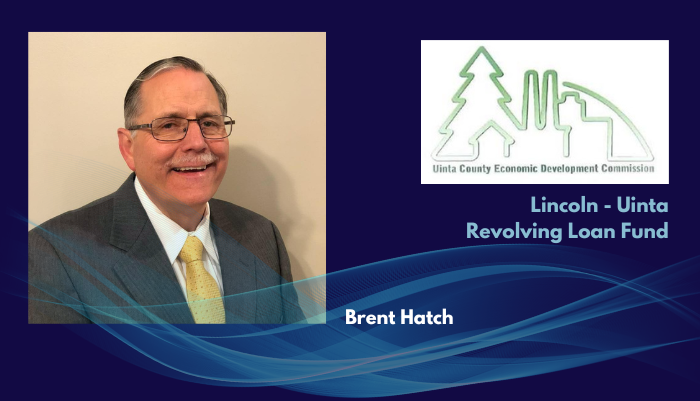 Brent Hatch with the Lincoln - Uinta Revolving Loan Fund